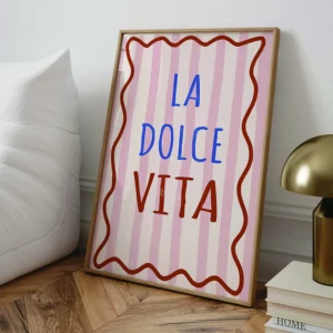 Affiche sur toile avec citation de la Dolce Vita